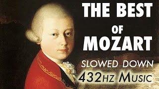 The Best Of Mozart  Slowed Down  432Hz  45 Hours [upl. by Kara-Lynn]