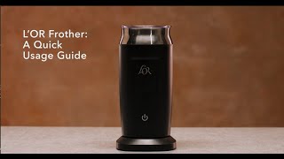 LOR Milk Frother A Quick Usage Guide [upl. by Jeremias220]