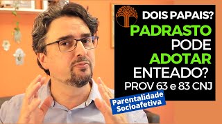 Parentalidade Socioafetiva  Provimento 63 e 83 CNJ na prática [upl. by Buonomo]