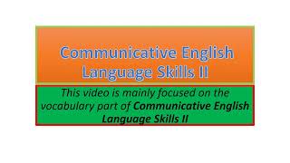 Communicative English Language Skills II vocabulary part one [upl. by Liddy783]