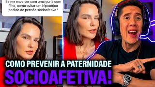 Como Se Prevenir Da Paternidade Socioafetiva E Pensão Socioafetiva [upl. by Teena]