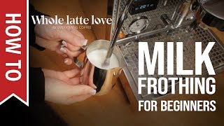 How To Milk Frothing for Beginners 5 Tips [upl. by Shewchuk]